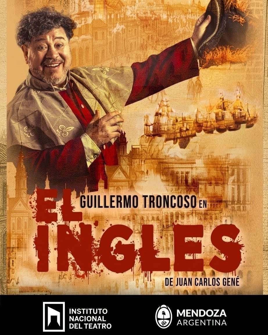 “El Inglés” llega a Teatro de la Barda: historia, humor y emoción sobre las invasiones inglesas